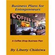 A Coffee Shop Business Plan
