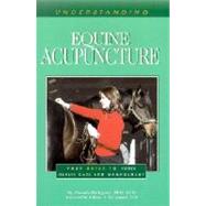 Understanding Equine Acupuncture : Your Guide to Horse Health Care and Management