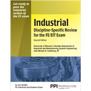 PPI Industrial Discipline-Specific Review for the FE/EIT Exam, 2nd Edition – A Comprehensive Review Book for the NCEES FE Industrial and Systems Exam