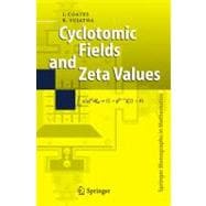 Cyclotomic Fields And Zeta Values