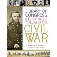 The Library of Congress Illustrated Timeline of the Civil War