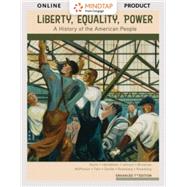 MindTap for Murrin/Hämäläinen/Johnson/Brunsman/McPherson/Fahs/Gerstle/Rosenberg/Rosenberg's Liberty, Equality, Power: A History of the American People, Enhanced, 2 terms Printed Access Card