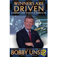 Winners are Driven : A Champion's Guide to Success in Business and Life