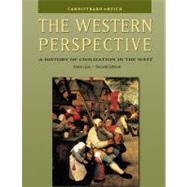 The Western Perspective A History of Civilization in the West, Alternative Volume: Since 1300 (with InfoTrac)