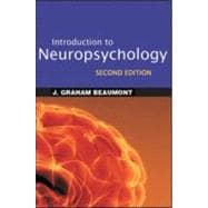 Introduction to Neuropsychology, Second Edition