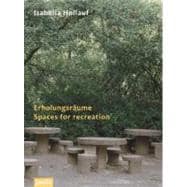 Isabella Hollauf: Spaces for Recreation