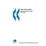 Top of the Class: High Performers in Science in Pisa 2006