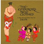 The Emperor's New Clothes A Tale Set in China