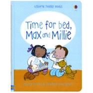 Time for Bed, Max and Millie