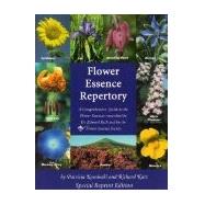 Flower Essence Repertory: A Comprehensive Guide to the Flower Essences researched by Dr. Edward Bach and the Flower Essence Society