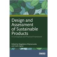 Design and Assessment of Sustainable Products
