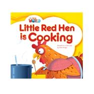 Our World Readers: Little Red Hen is Cooking British English