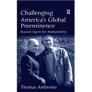 Challenging America's Global Preeminence