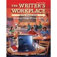 The Writer’s Workplace with Readings Building College Writing Skills