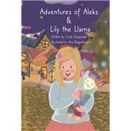 Adventures of Aleks & Lily the Llama