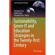 Sustainability, Green It and Education Strategies in the Twenty-first Century