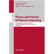 Theory and Practice of Natural Computing