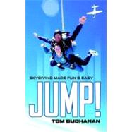 Jump! : Skydiving Made Fun and Easy,9780071410687