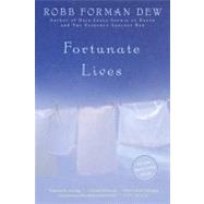 Fortunate Lives A Novel