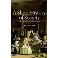 A Short History of Society