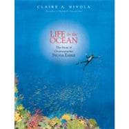 Life in the Ocean The Story of Oceanographer Sylvia Earle