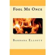 Fool Me Once