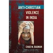 Anti-Christian Violence in India