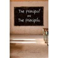 The Principal and the Principles