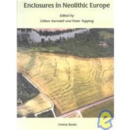 Enclosures in Neolithic Europe