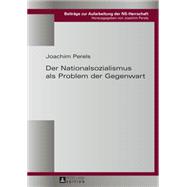 Der Nationalsozialismus Als Problem Der Gegenwart