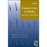 Common Errors in Statistics : (and How to Avoid Them)