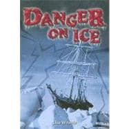 Danger on Ice! Grades 6-8