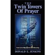 The Twin Towers of Prayer