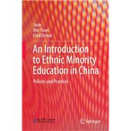 An Introduction to Ethnic Minority Education in China