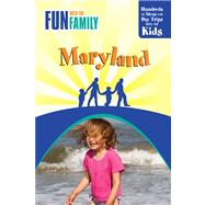 Fun with the Family Maryland Hundreds Of Ideas For Day Trips With The Kids