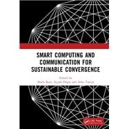 Smart Computing and Communication for Sustainable Convergence