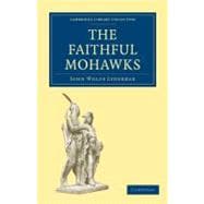 The Faithful Mohawks