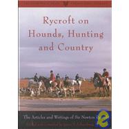 Rycroft on Hounds, Hunting, and Country