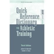 Quick Reference Dictionary for Athletic Training