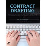 Contract Drafting Powerful Prose in Transactional Practice