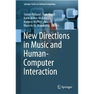 New Directions in Music and Human-computer Interaction