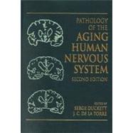 Pathology of the Aging Human Nervous System