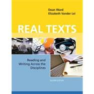 Real Texts Reading and Writing Across the Disciplines