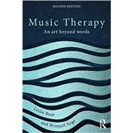 Music Therapy: AN ART BEYOND WORDS