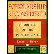 Scholarship Reconsidered : Priorities of the Professoriate
