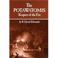 The Potawatomis: Keepers of the Fire