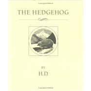 The Hedgehog: A Story