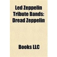 Led Zeppelin Tribute Bands : Dread Zeppelin