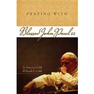 Praying with Blessed John Paul II