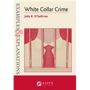 Examples & Explanations: White Collar Crime